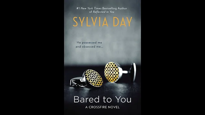 Sylvia Day Bared to You (Full Book) (Part 1)