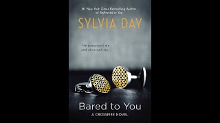 Bared to you (Crossfire #1) Silvia Day Audiobook