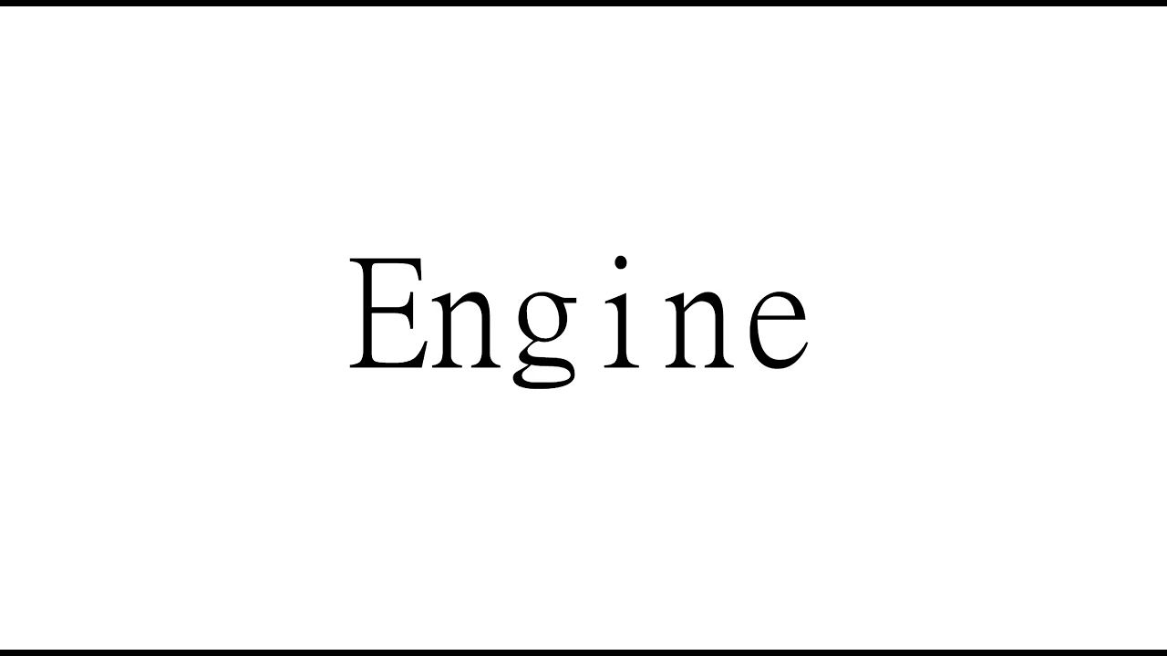 How To Pronounce Engine YouTube How To Pronounce Engine YouTube