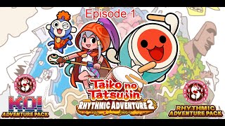 Taiko no Tatsujin Rhythmic Adventure 2 Episode 1