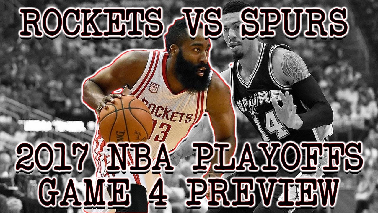 Houston Rockets Game2017 Houston Rockets vs San Antonio Spurs 2017 NBA Playoffs Game 4 Western ...
