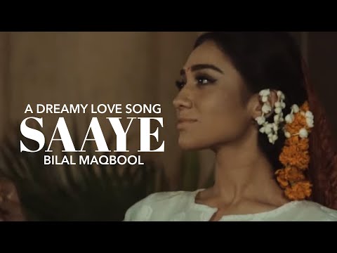 saaye-|-bilal-maqbool-|-new-pakistani-song-2019