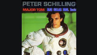 Peter Schilling - Major Tom (Blue Collar Bros. remix)