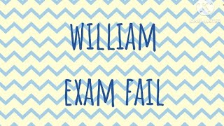 William exam fail