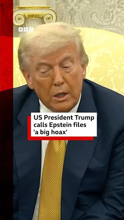 US President Donald Trump calls Epstein files "a big hoax". #DonaldTrump #JeffreyEpstein #BBCNews