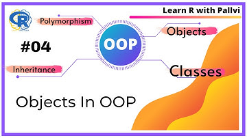 Introduction To Objects In OOP | Learn R with Pallvi