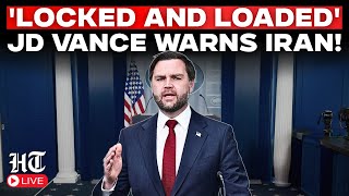 US-Iran LIVE: JD Vance Says US “Locked and Loaded” as Iran Warns of New Fronts | War News LIVE