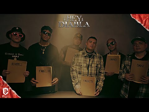 HEY DIABLA 😈 - Dani y Magneto x Ben1tez x Fabel HB x Jayres x Prod by JeiTone (Video Oficial)