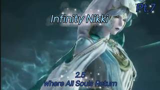 -Infinity Nikki- Where All Souls Return Pt.7