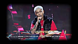 CÒN THỞ LÀ CÒN GỠ - LIL WUYN (RAPVIET SEASON 2)