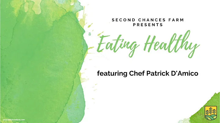 "Eating Healthy" with Second Chances Farm, featuri...