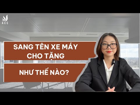Sang Tên Xe Máy Cho Tặng như thế nào?