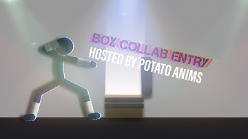 Stick Nodes | Box Collab Entry [hosted by Potato Anims]