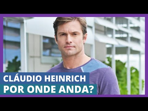 Por Onde Anda? | Cláudio Heinrich, ex-Paquito e galã de Malhação