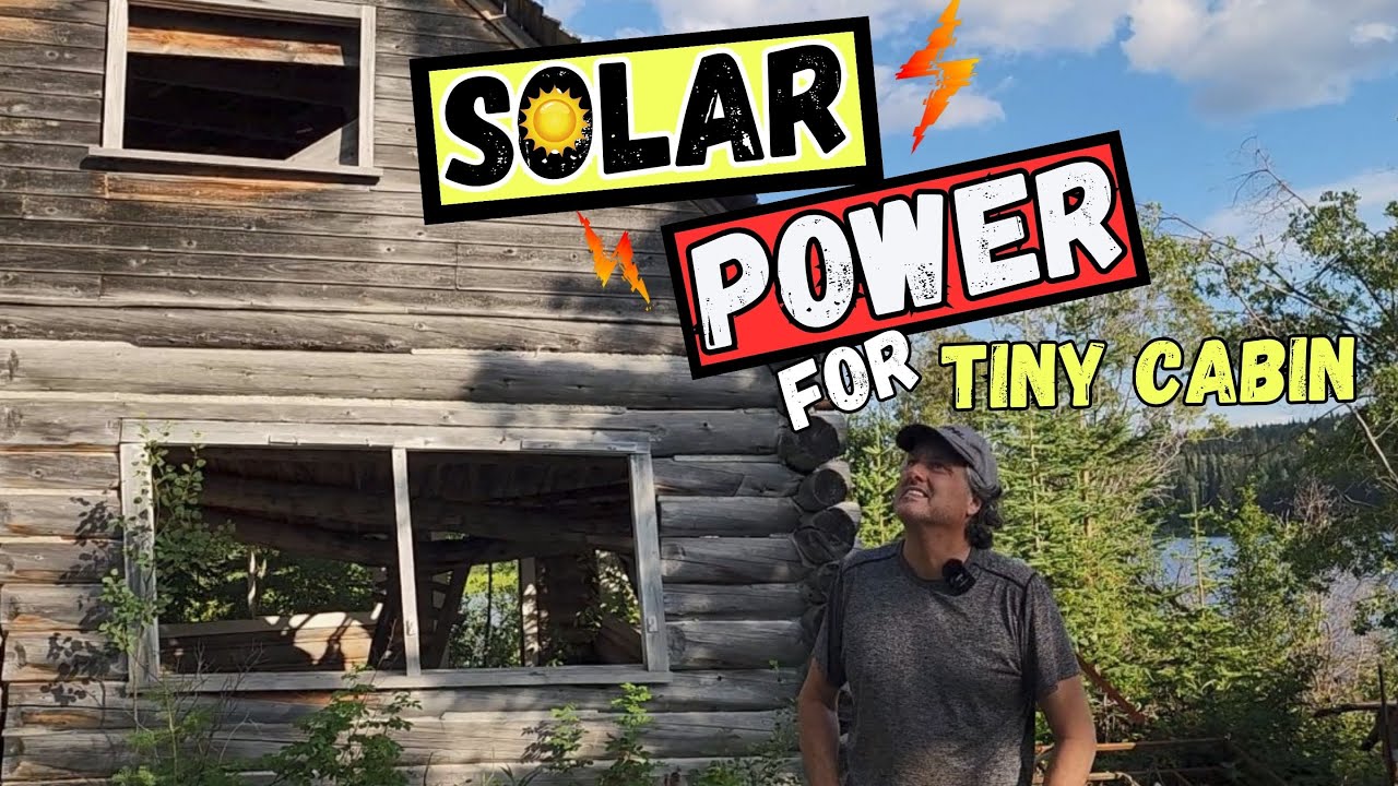Installing Solar Power for our Tiny Cabin | MY WILD HOLM - S2 Ep22 ...