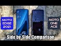 Motorola Edge 5G (2021) vs Motorola One 5G Ace | Side by Side Comparison