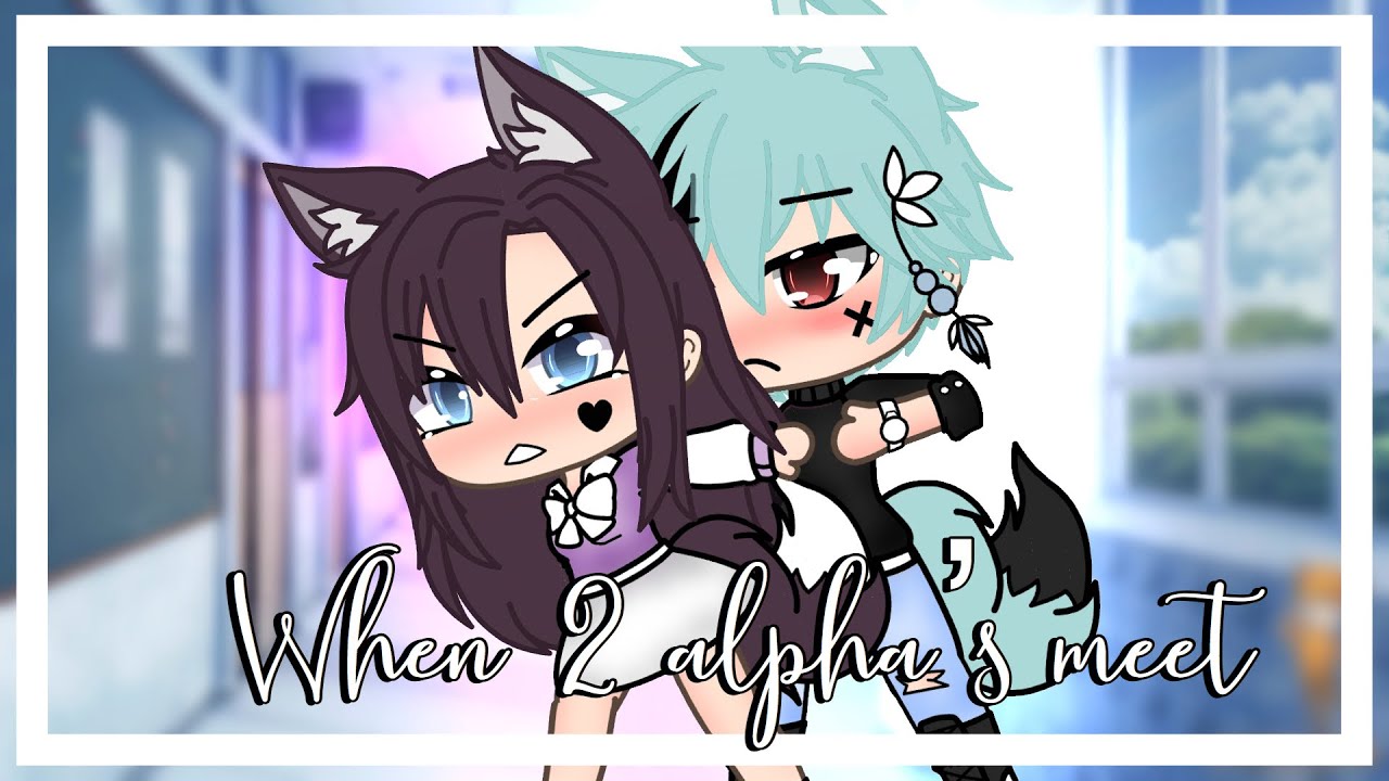 A Girl Wolf In All Male Alpha School Glmm Gacha Life Mini Movie Part 1 Youtube