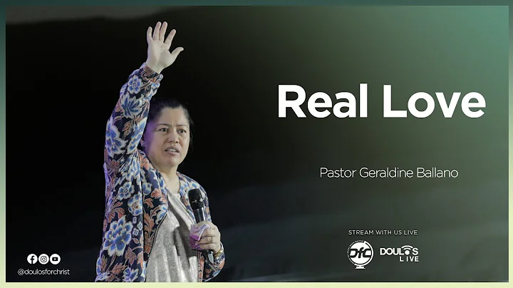 Real Love by Pastor Geraldine C. Ballano
