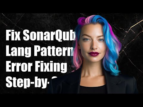 Fixing SonarQube Language sonar.lang.patterns Error: A Step-by-Step Guide