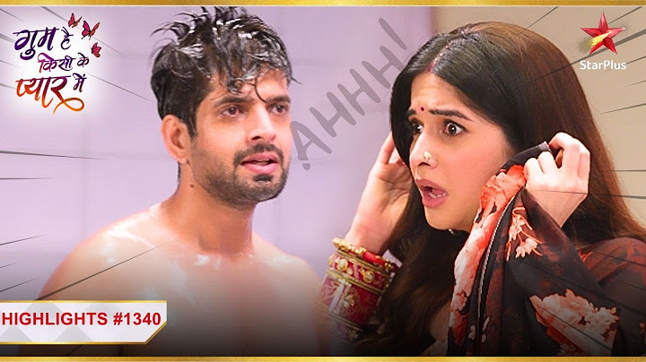 Savi-Rajat ki bathroom wali तकरार! |Ep.1340 |Highlights |Ghum Hai Kisikey Pyaar Meiin |Mon-Sun |8PM