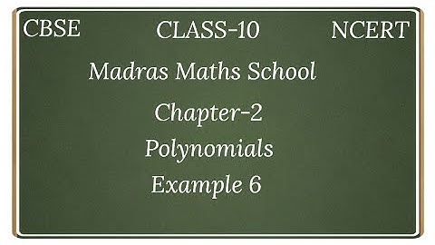 Cbse class 10 Ncert maths chapter 2 polynomials DIVISION ALGORITHM AND EXANPLE 6 IN TAMIL