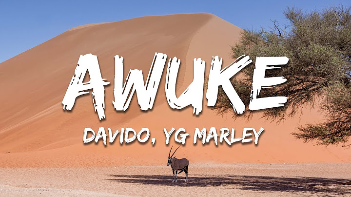 Davido, YG Marley - Awuke (Lyrics)