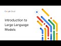 Introduction to large language models