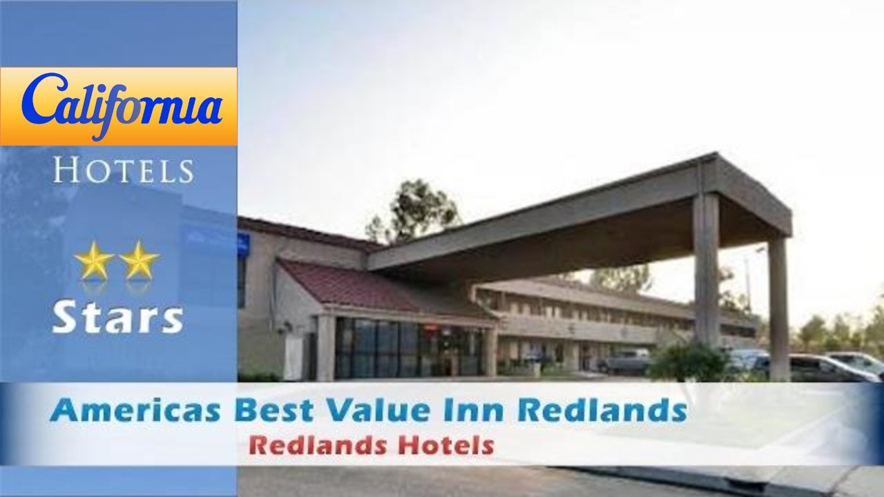 Americas Best Value Inn Redlands Hotels California Americas Best Value Inn Redlands Hotels California