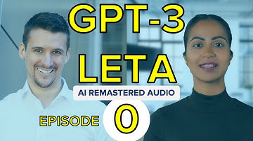 Leta, GPT-3 AI - Episode 0 - World Gifted Conf 2021 - The New Irrelevance of Intelligence [Remaster]