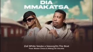 Dia Mmakatsa (Visualiser) feat SmeezyOn The Beat , Master Chuza & Makay De Vocalist