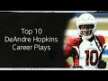 Top 10 DeAndre Hopkins Career Plays