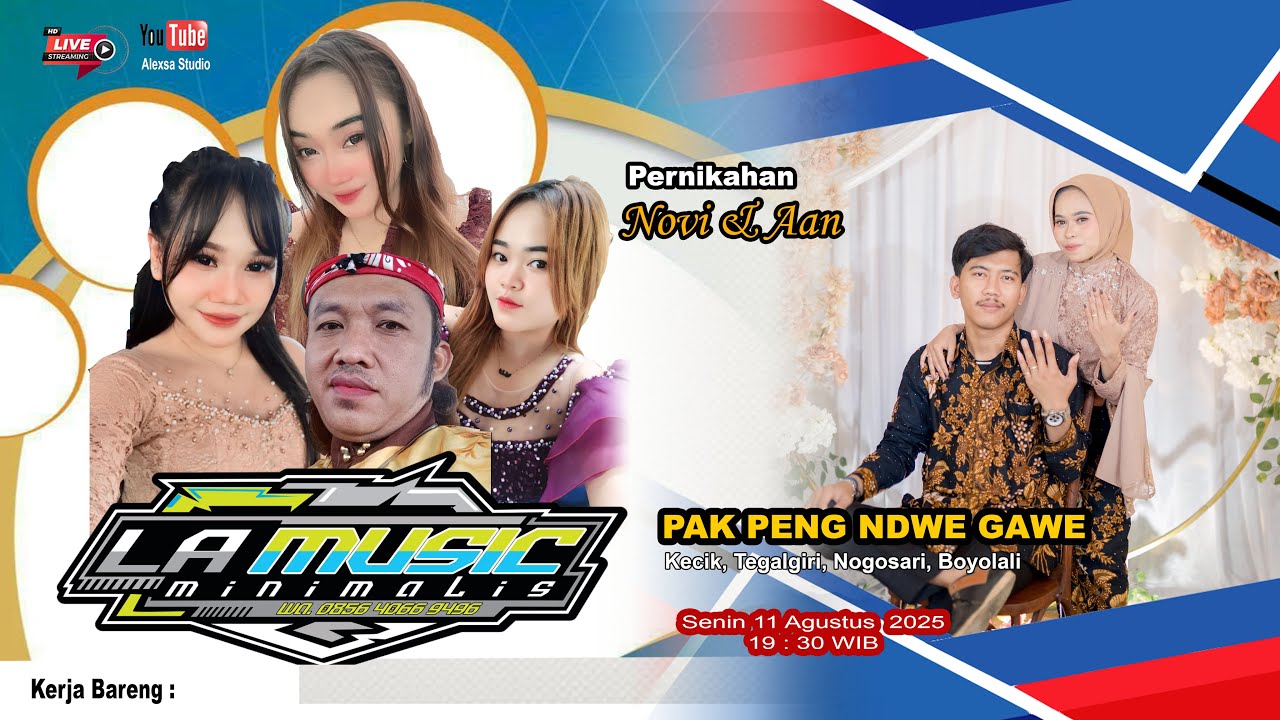 π΄π‘LIVE LA Musik || PAK PENG NDWE GAWE || Pernikahan Novi & Aan π΄π‘LIVE LA Musik || PAK PENG NDWE GAWE || Pernikahan Novi & Aan