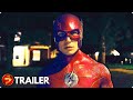 THE FLASH Trailer #2 (2023) Ezra Miller, Ben Affleck DC Comics Superhero Movie