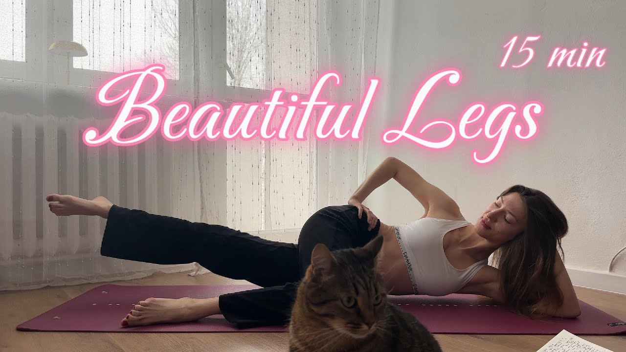 15 MIN BEAUTIFUL LEGS ROUTINE
