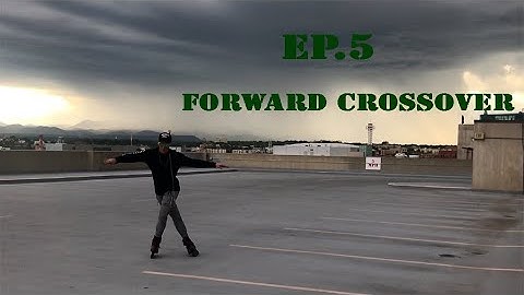 CityBlading Tutorials Ep 5. -  Forward Crossover