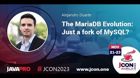 The MariaDB Evolution: Just a fork of MySQL? | Alejandro Duarte (EN)