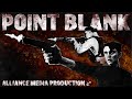 Point blank    official short film by alliance media production