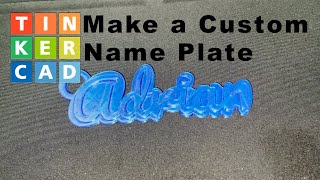 Custom Name Plate and KeyChain in Tinkercad