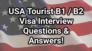 Unveiling the Secrets: How to Ace your USA Visa Interview for B1/B2 Visa