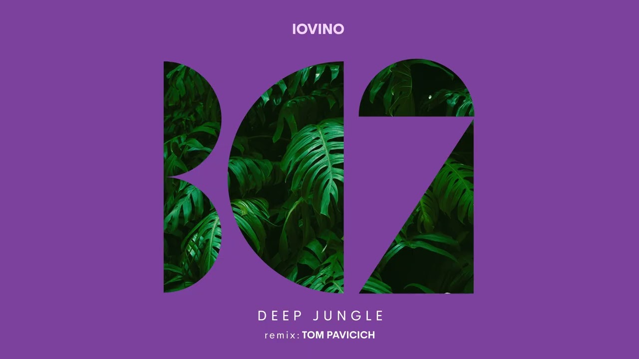 Iovino - Deep Jungle (Tom Pavicich Remix)