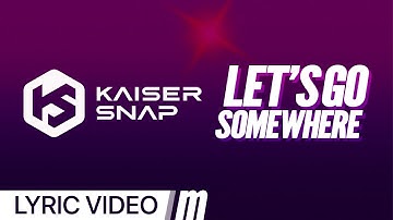 Kaiser Snap - Let
