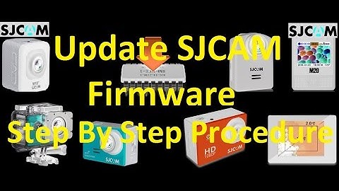 update SJCAM firmware step by step procedure (SJ4000, SJ5000, M10, M20)