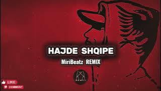 Hajde Shqipe - MiriBeatz  ( Deep House )