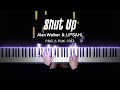 Alan Walker & UPSAHL - Shut Up | Piano Cover by Pianella Piano