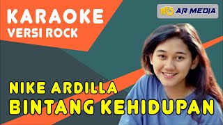 Karaoke Bintang Kehidupan - Nike Ardilla | Versi Rock | Karaoke Tanpa Vokal