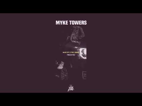 MYKE TOWERS • MASK OFF/FREE SMOKE FREESTYKZ