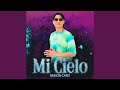 Mi Cielo Mi Cielo