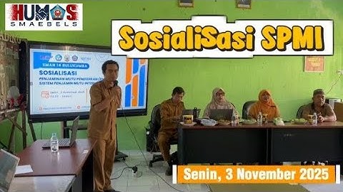 Sosialisasi Penjaminan Mutu Pendidikan & Sistem Penjamin Mutu Internal (SPMI)
