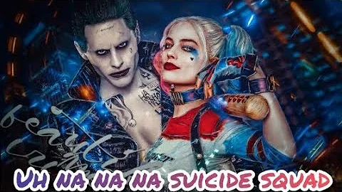 Suicide squad joker DHARIA - Sugar & Brownies uh na na na 8d song (by tiger hunt song )