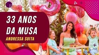 ANIVERSÁRIO DA ANDRESSA SUITA